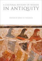 Cultural History Of Women In Antiquity