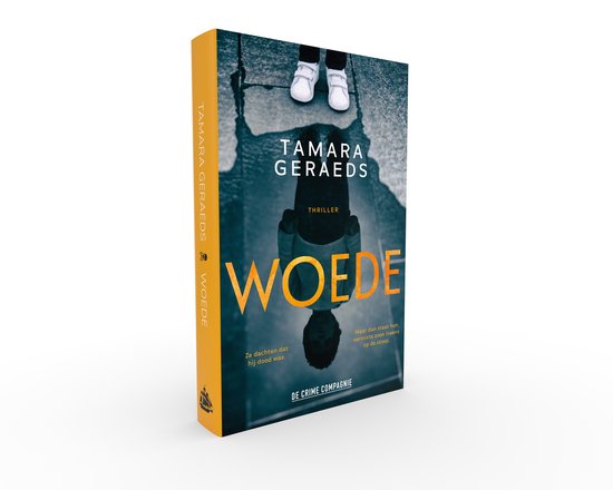 Boek "Woede" van Tamara Geraeds. De cover toont een reflectie in water van een kind, met witte schoenen en een trui, onder de titel.