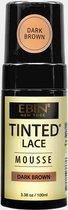 EBIN Tinted Lace Mousse - Dark Brown 100ml