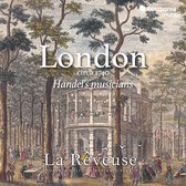 La Rêveuse Florence, Bolton Benjamin - London Circa 1740 Handel's Musician (CD)