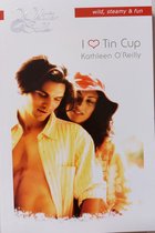 I love Tin Cup
