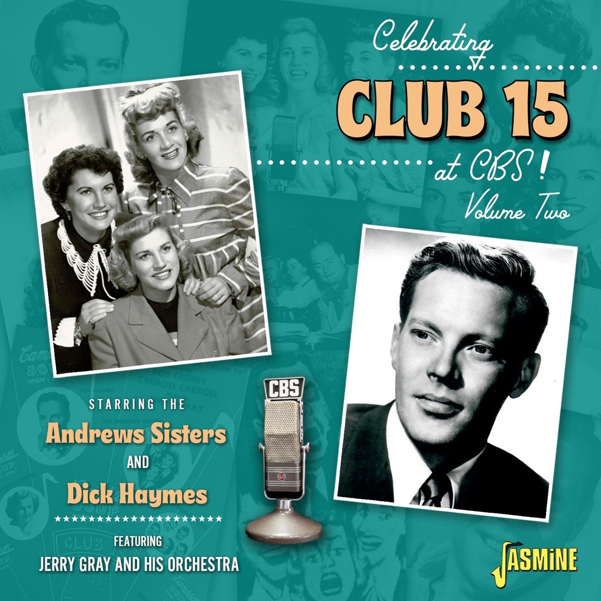 Andrew Sisters & Dick Haymes - Celebrating Club 15 At CBS! Vol. 2 (CD)