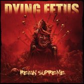 Dying Fetus - Reign Supreme (LP)