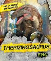 The World of Dinosaurs - Therizinosaurus