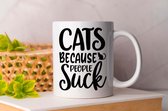 Mok Cats Because The People Suck - pets - honden - liefde - cute - love - dogs - cats and dogs - dog mom - dog dad - cat mom- cat dad - cadeau - huisdieren - vogels - paarden - kip