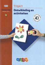 Traject Welzijn - Ontwikkeling en activiteiten Niveau 3 en 4