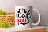 Mok I Wool You - Love Cats - Love Pets - Pets - Only Cats- Huisdier - Kat - Katten - Hond - Honden - Cute - Love Dogs - Valentine