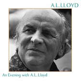 An Evening With A.L. Lloyd