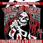 69 Charger & Collywobbles - Split Double Or Nothing, Vol. 1 (7" Vinyl Single)