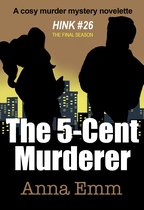 The Hinkel Cases 26 - The 5-Cent Murderer