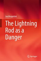 The Lightning Rod as a Danger