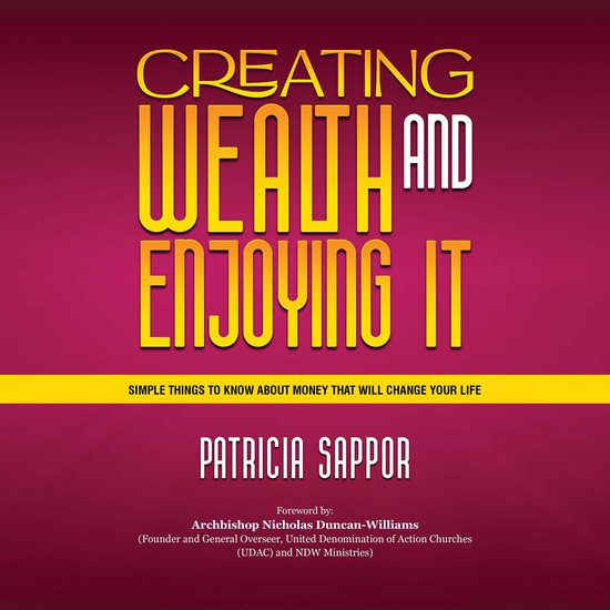 Creating Wealth and Enjoying It - cover