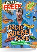 Freek Vonk - Wild van Freek - Grote Kriebel Boek - Vakantieboek voor kinderen 2023