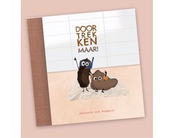 DOORTREKKEN MAAR!