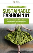 Sustainable Fashion 101