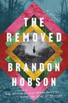 The Removed A Novel