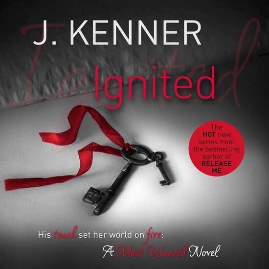 Most Wanted- Ignited: Most Wanted Book 3 - cover