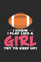I play like a girl: 6x9 Football - dotgrid - dot grid paper - notebook - notes