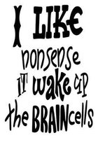 I Like Nonsense It Wake Up Brain Cells: 6x9 College Ruled Line Paper 150 Pages