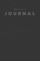 Alvin's Journal: Manly Personalized Diary / Notebook / Journal/ Greetings / Appreciation Quote Gift (6 x 9 - 110 Blank Lined Pages)