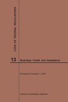 Code of Federal Regulations Title 13, Business Credit and Assistance, 2019