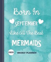 Born In September Like All The Best Mermaids: Diary Weekly Spreads January to December