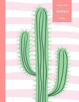 College Ruled Notes 110 Pages: Cactus Floral Notebook for Professionals and Students, Teachers and Writers