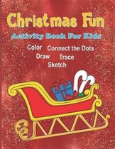 Christmas Fun Activity Book For Kids