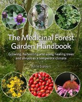 The Medicinal Forest Garden Handbook