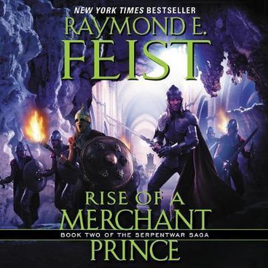 Serpentwar Saga- Rise of a Merchant Prince
