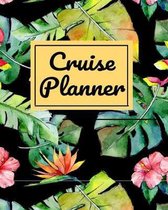 Cruise Planner: Vacation Planner Organizer Tropical Floral Design