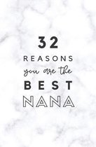 32 Reasons You Are The Best Nana