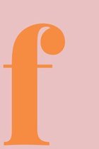 F Dot Grid Notebook: Minimalist Modern Dotted Notebook - Personalized Monogram Lowercase Letter f in Soft Pink and Orange