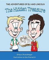 The Adventures of Eli and Lincoln: The Hidden Treasure