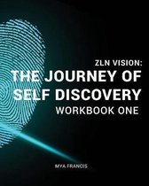 ZLN Vision: The Journey of Self-Discovery