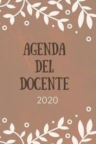 Agenda del docente 2020: Agenda scuola, Agenda Lavoro, Agenda Universit�, Agenda settimanale, Diario scolastico, Agenda giornaliera 12 mesi, ca