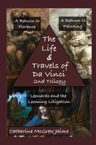 The Life and Travels of Da Vinci 2nd Trilogy