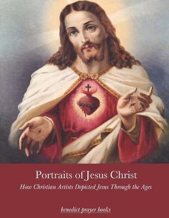 Catholic Art Coffee Table Books Portraits of Jesus Christ, Benedict
