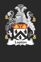 Lupton: Lupton Coat of Arms and Family Crest Notebook Journal (6 x 9 - 100 pages)