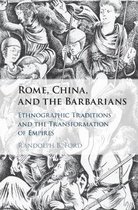 Rome China & The Barbarians