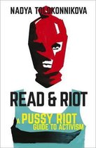 Read and Riot A Pussy Riot Guide to Activism