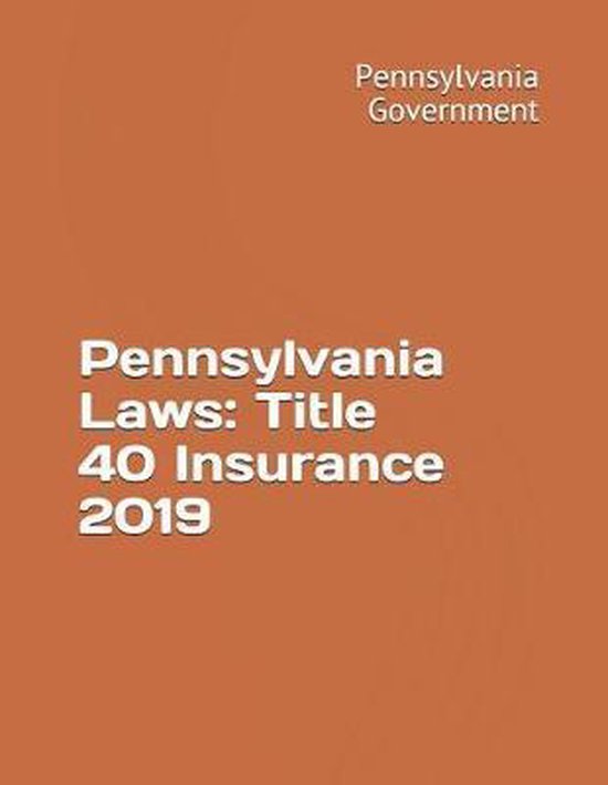 Pennsylvania Laws 9781080800162 Pennsylvania Government Boeken