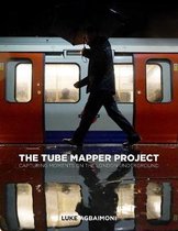 Boek cover The Tube Mapper Project van Luke Agbaimoni