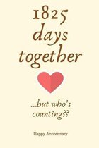 1825 days together...but who's counting: 5th Anniversary Gifts for Husband Wife,5th Wedding Anniversary Husband Wife Someone Special Keepsake - Diary