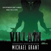 The Gone Series, 8- Villain