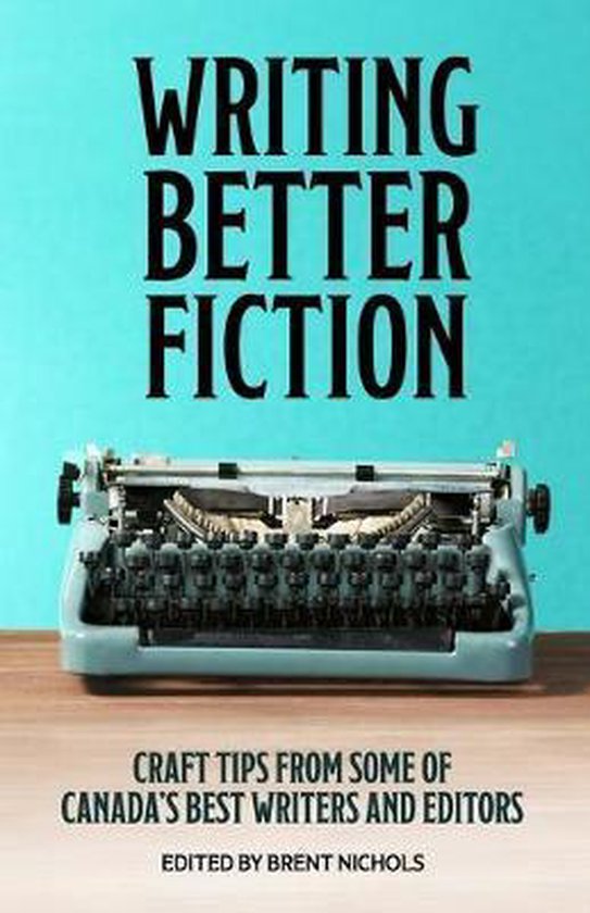 Writing Better Fiction - cover