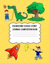 Elementary School Story Journal Composition Book: K-2 Grade Level Draw Pictures, Write Stories, Dotted Midline Notebook Early Childhood, Primary, Kind