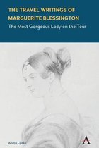 Travel Writings of Marguerite Blessington