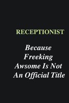 Receptionist Because Freeking Awsome is Not An Official Title: Writing careers journals and notebook. A way towards enhancement