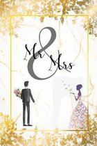 Mr & Mrs: Wedding Anniversary Gifts for Him for Her for Couple Love notes Marriage memories Anniversary Notebook Romantic Weddin